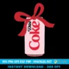 Diet Coke Can SVG PNG - With Coquette Bow SVG - Coca Cola Drinking Designs