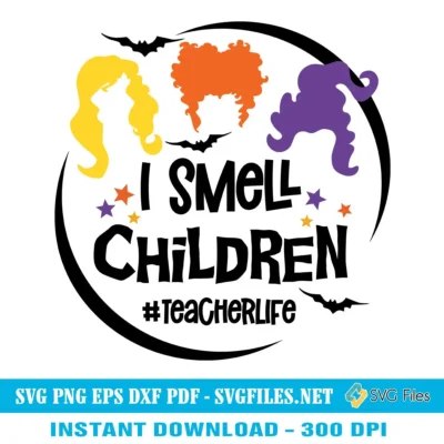 I Smell Children Teacher Life SVG PNG, Hocus Pocus Halloween Designs