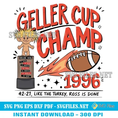 Geller Cup Champ 1996 SVG – Iconic Friends Thanksgiving Football Design