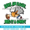 Save An Eagle Feed It A Cowboy Philadelphia Eagles