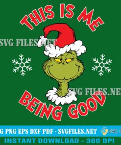 Christmas-This-Is-Me-Being-Good-Grinch-SVG-PNG-Design