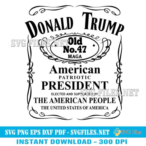 Donald-Trump-Old-47-SVG-PNG-American-Patriotic-President