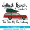 Jolliest Bunch of Teachers Christmas PNG| Teachers Christmas Designs