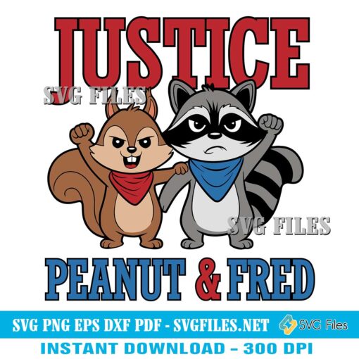 Justice for Peanut & Fred SVG PNG - Peanut The Squirrel