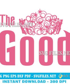 The Good SVG PNG Wicked Glinda Design