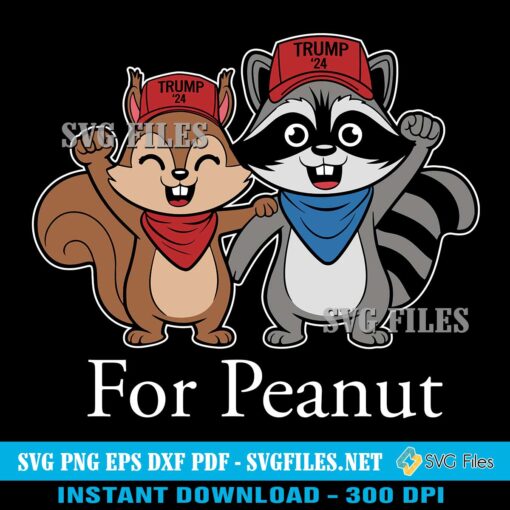 For Peanut Trump 2024 Squirrel & Raccoon SVG PNG - Justice for Peanut