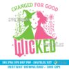 Wicked-Changed-For-Good-SVG-PNG-Cricut