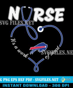 Buffalo-Bills-Nurse-It's-A-Work-Of-Heart-SVG-PNG