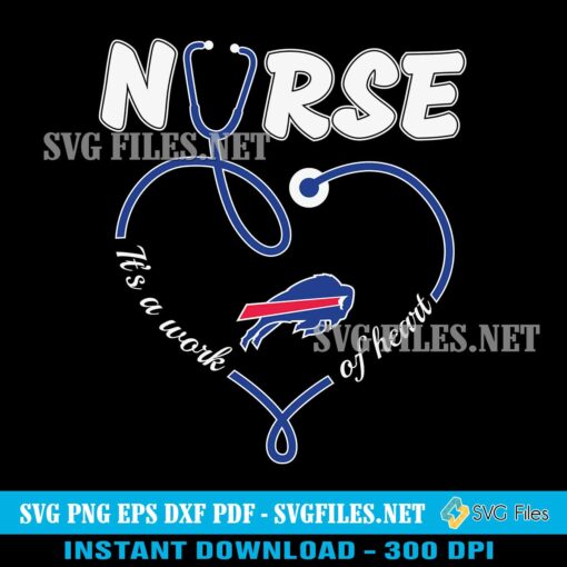 Buffalo-Bills-Nurse-It's-A-Work-Of-Heart-SVG-PNG