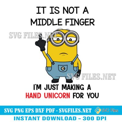 Minions-I'm-Just-Making-A-Hand-Unicorn-For-You-SVG-PNG