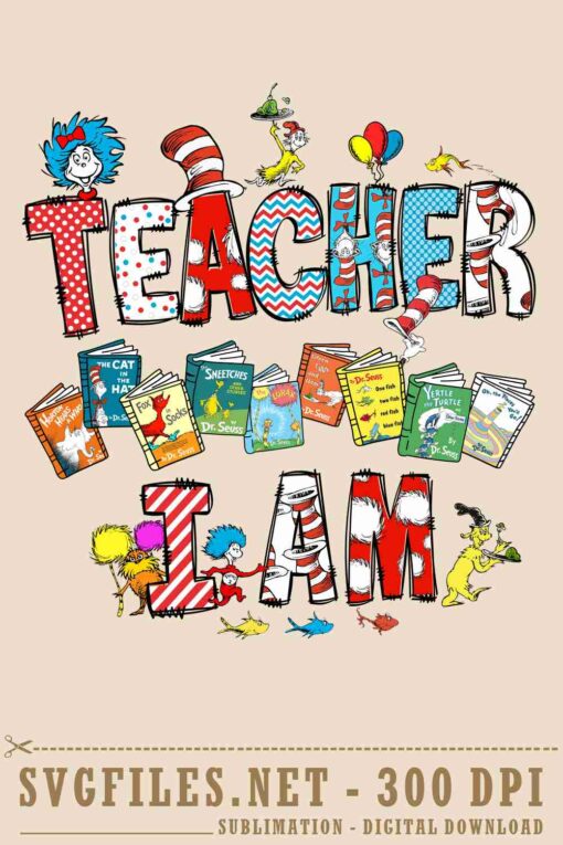 Dr Seuss Teacher I Am PNG